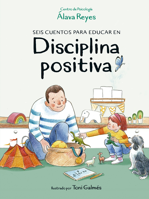 Title details for Seis cuentos para educar en disciplina positiva by Centro de Psicología Álava Reyes - Available